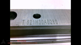 THOMSON T 521H30A0280 LINEAR GUIDE RAIL